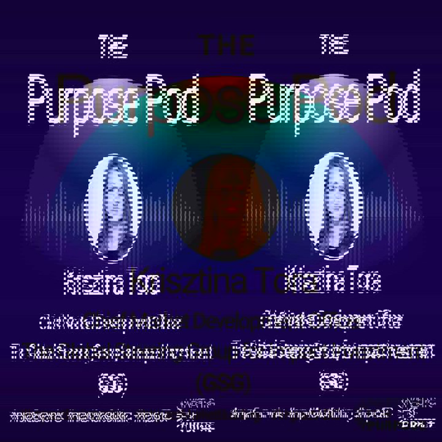Krisztina Tora The Purpose Pod